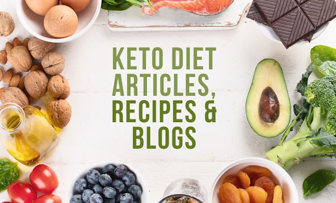 write SEO optimized keto diet, articles, recipes or blog posts
