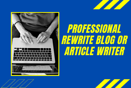 rewrite articles and blog posts for website