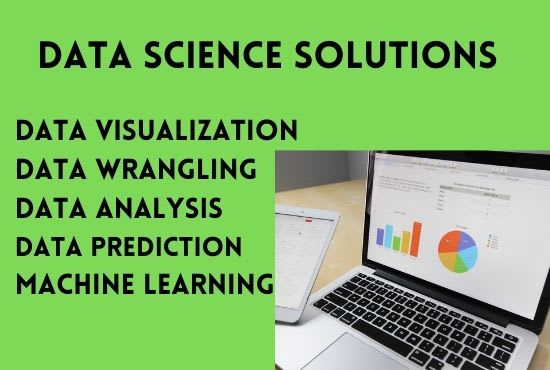 use data science, ml for solutions, a data scientist wrangling, predicting data
