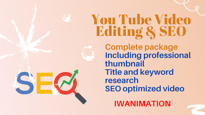 do video editing and youtube SEO