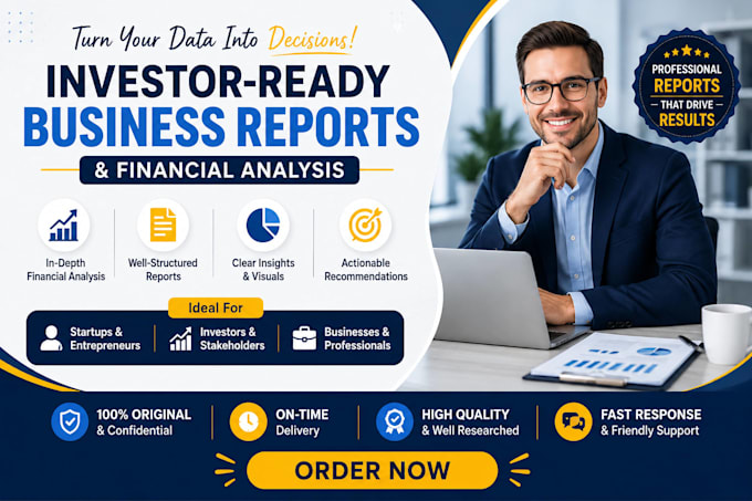 create investor ready business reports and financial analysis