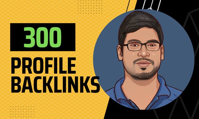 create 300 social media SEO profile backlinks dofollow