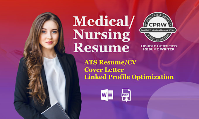 write, edit nursing, medical and healthcare CV or resume