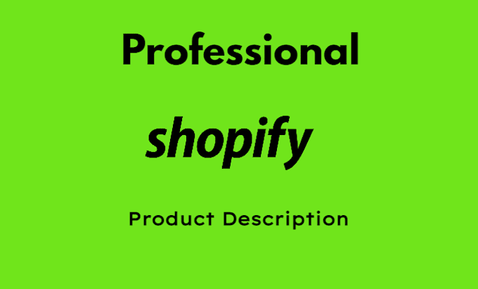 write compelling shopify product descriptions