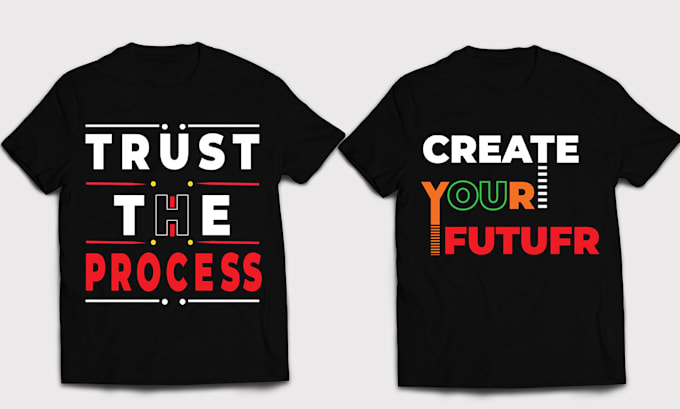 design custom typography t shirt and graphic t shirt