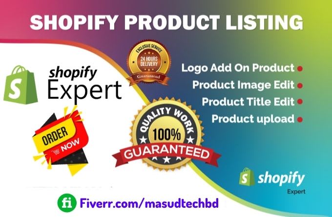 do professional shopify product listing and product entry