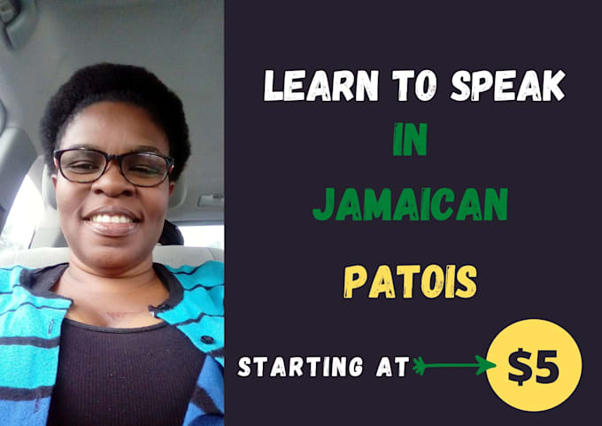teach you jamaican patois