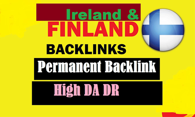 build high da DR finland ireland backlink authority irish finnish link building