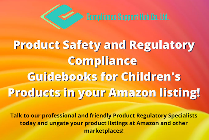 Provide compliance guide for amazon children product by Cshsalesmgr ...