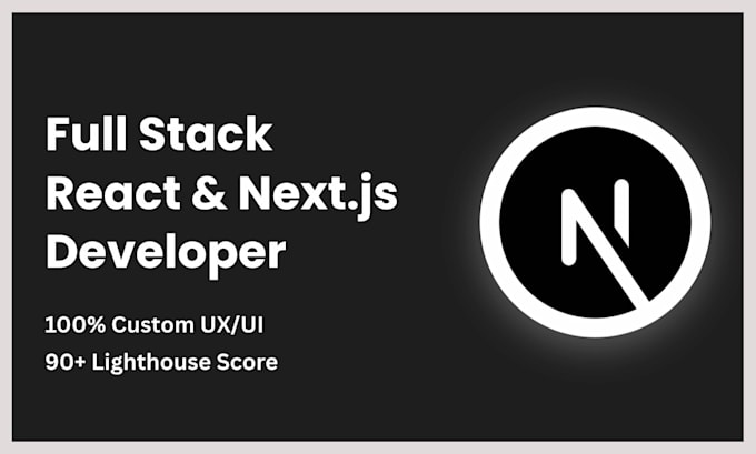 be your full stack react and next js web developer