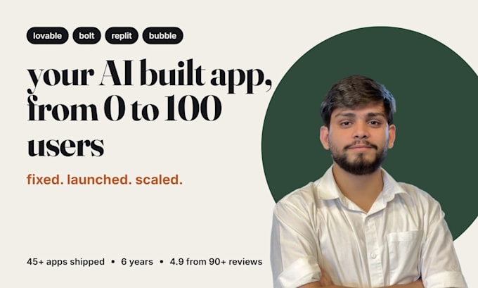 fix your bubble and lovable app and launch it to your first 100 users