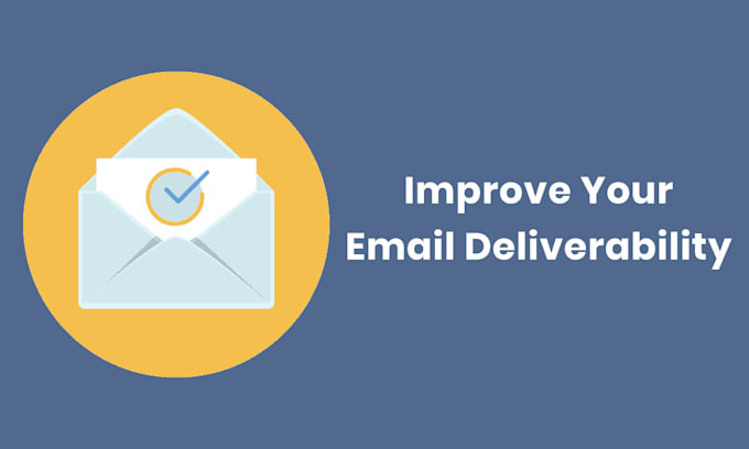 improve your email deliverability