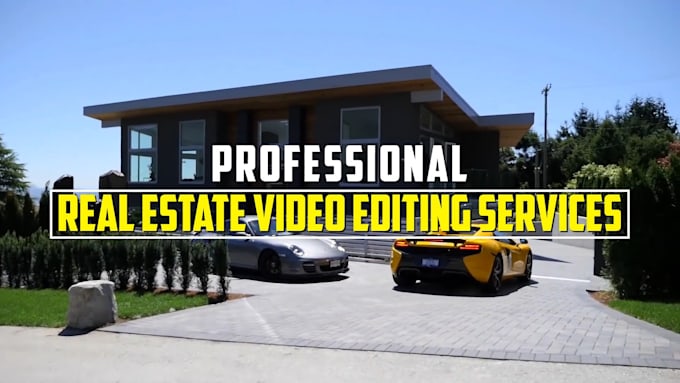 do  real estate video editing in 24 hours