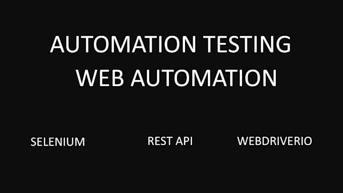 do automation testing using java, selenium, cucumber