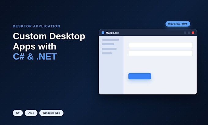 develop a custom desktop application using c sharp and dot net