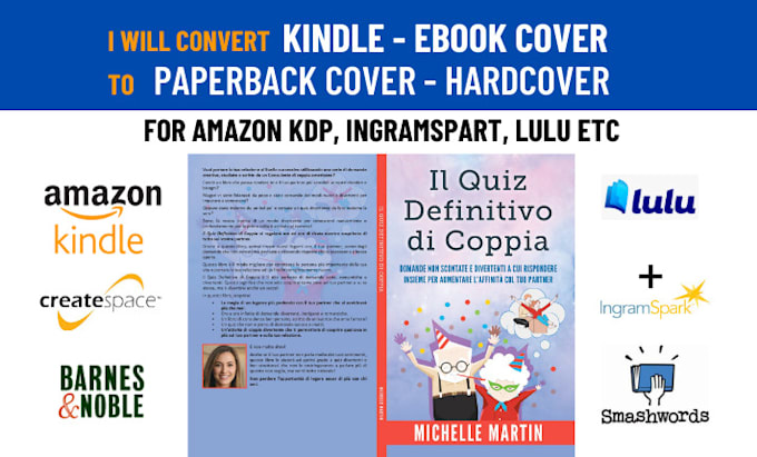convert kindle, ebook cover to paperback cover, hardcover for kdp, ingram, lulu