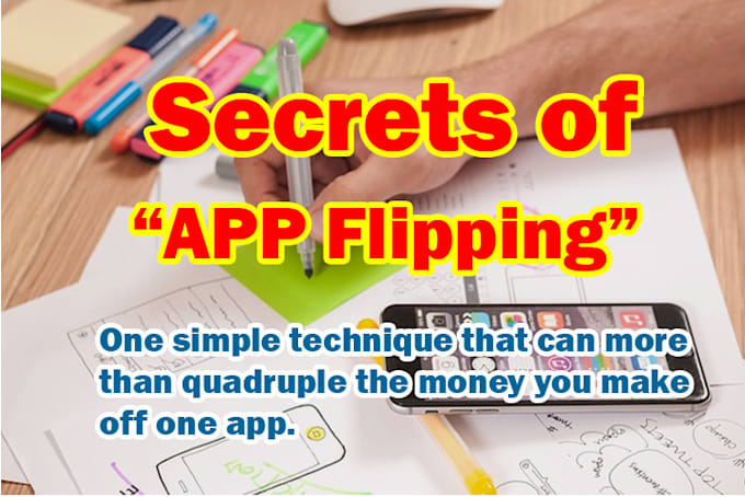 Teach You How To Flipp Apps And Make Full Time Income By Homebasejob