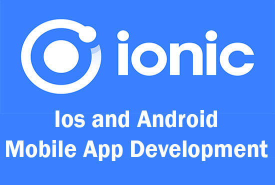 develop mobile apps for ios and android using ionic