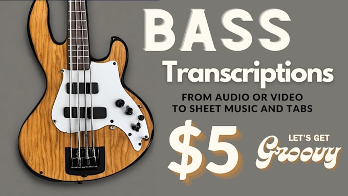 create precise tablature or sheet music for bass