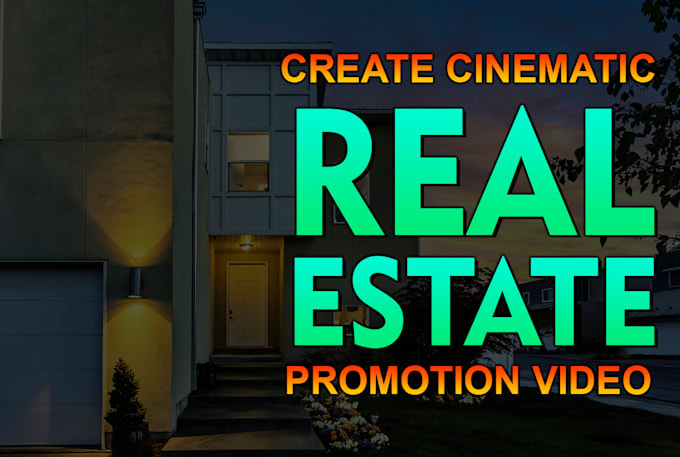 create a cinematic real estate promo video editing