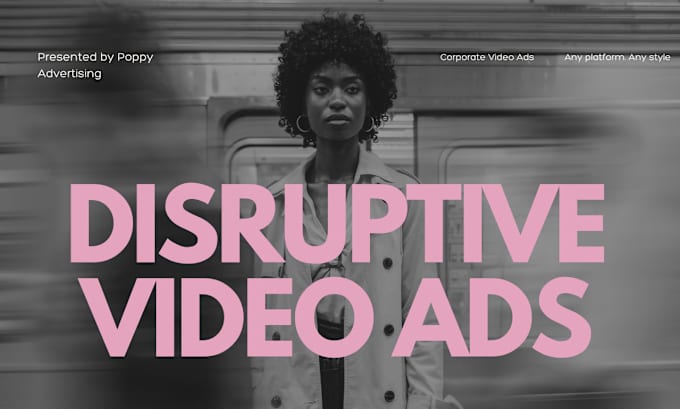 design exceptional video ads for your corporate brand, product, or business