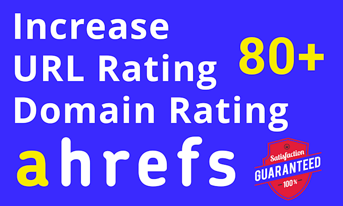 increase ahrefs DR 70 and da with white hat SEO backlinks