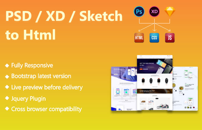 convert PSD to HTML, xd to HTML, sketch to HTML responsive