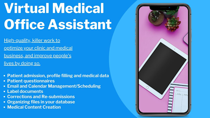 be your virtual medical office assistant
