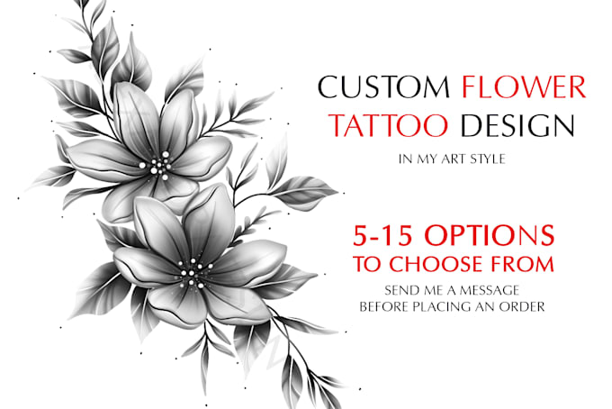 create a custom flower tattoo design in my art style