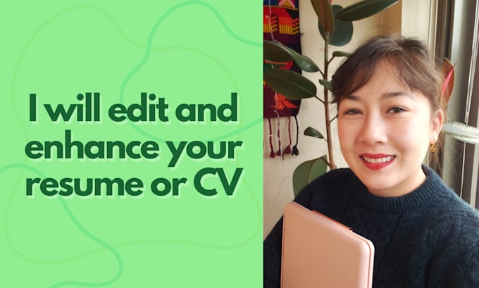 edit and enhance your resume or CV
