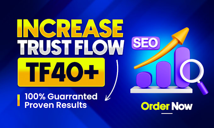increase majestic trust flow tf 40 plus