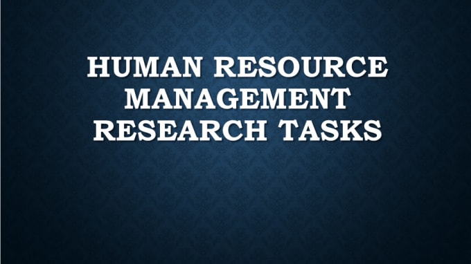 I will write human resource management research and human resource project