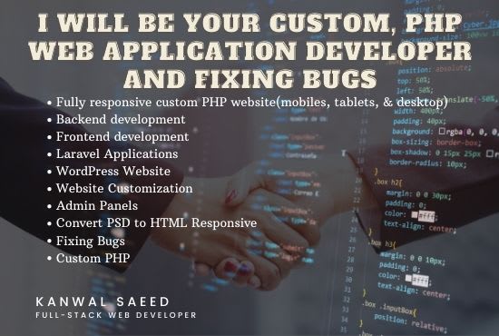 be your custom PHP web application developer and fixing bugs