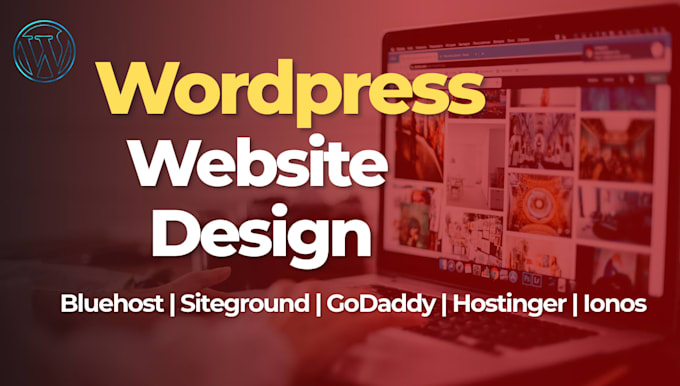 design luxury wordpress website on godaddy, hostinger, siteground, bluehost