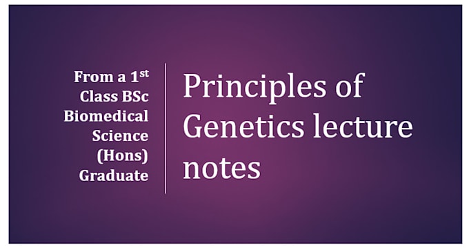 provide principles of genetics lecture notes
