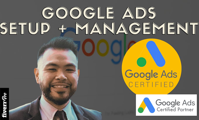 setup, optimize, and manage your google ads