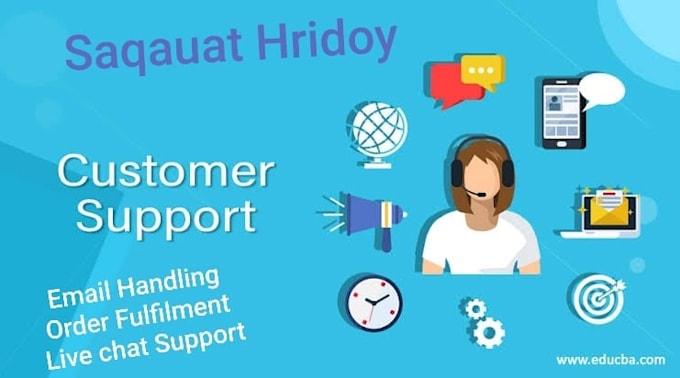 I will be your customer support representative