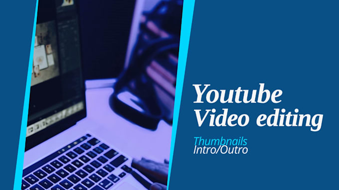 do youtube video editing and top ten video editing
