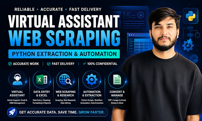 do virtual assistant, web scraping, python extraction, automation and data entry