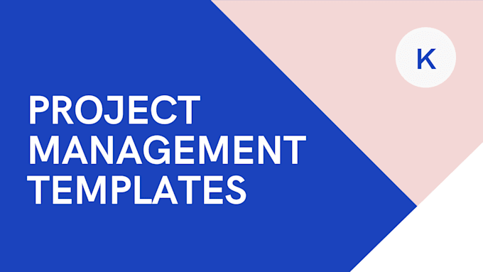 provide project management documents and templates