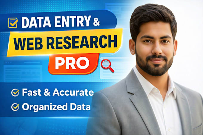 do accurate data entry and web research for your business
