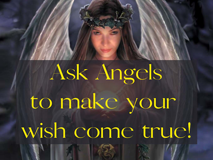 ask angels to make your wish come true