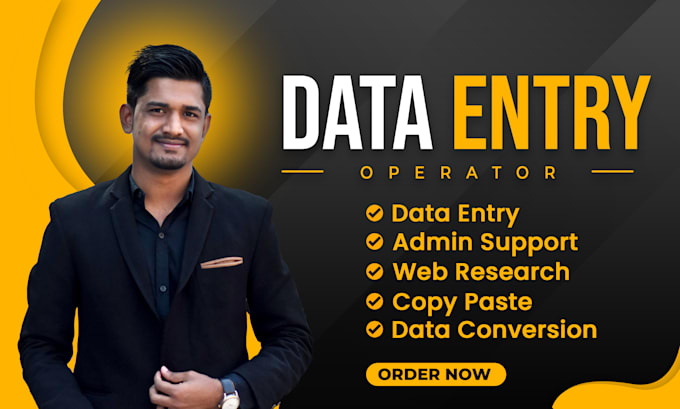 be your data entry operator