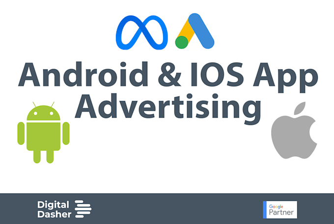 Setup google and meta ads ios and android app campaign by