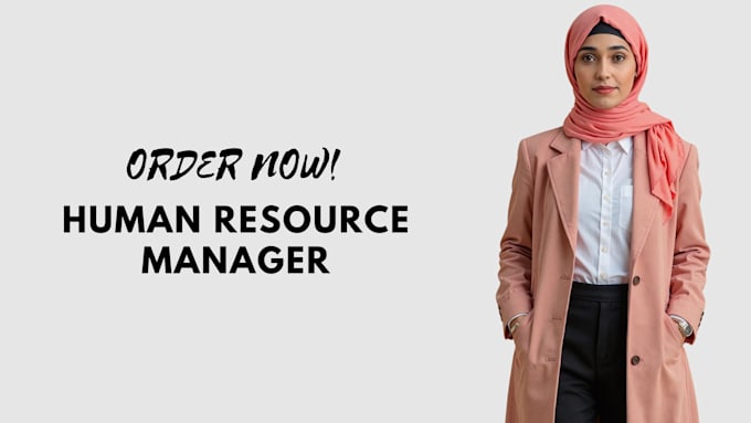 be your human resource manager