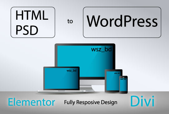 convert html to wordpress website with elementor or divi
