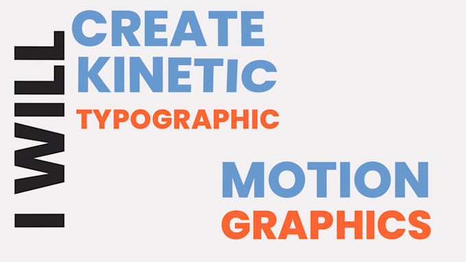 create kinetic typographic and motion graphic video