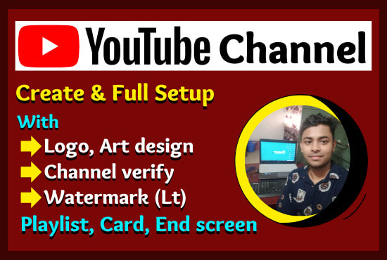 create youtube channel with full setup professionally
