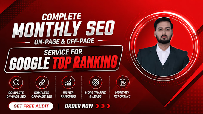 do complete monthly SEO on page, off page, for google top ranking