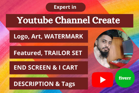 create, design and optimize professional youtube channel